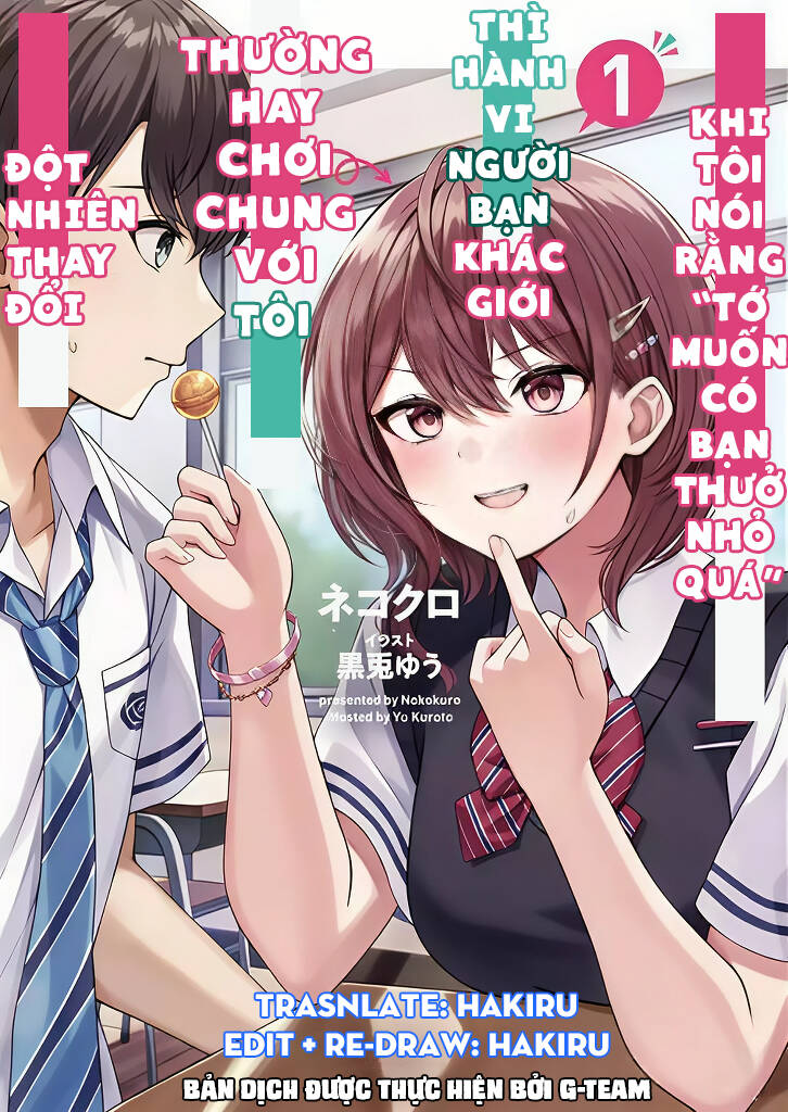 Khi Tôi Nói Rằng, 'Tôi Muốn Có Người Bạn Thưở Nhỏ Quá' Thì Hành Vi Người Bạn Khác Giới Thường Hay Chơi Chung Với Tôi Đột Nhiên Thay Đổi.